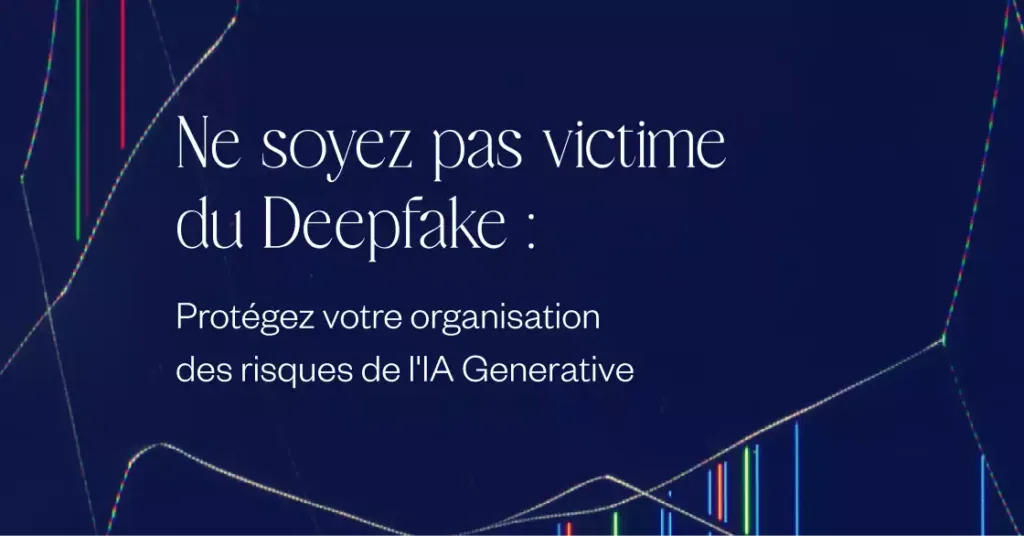 Deepfake et IA générative